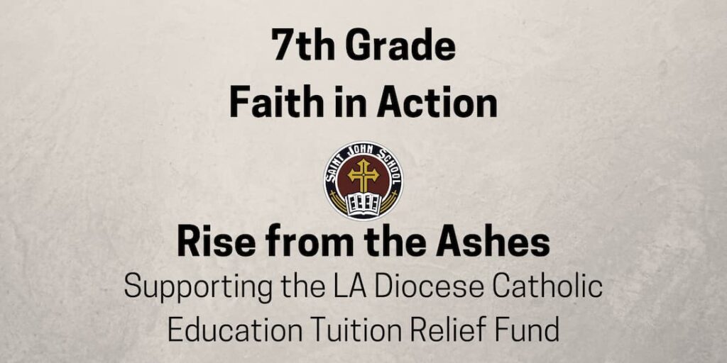 7th Grade Faith in Action Class helps LA Fire Victims